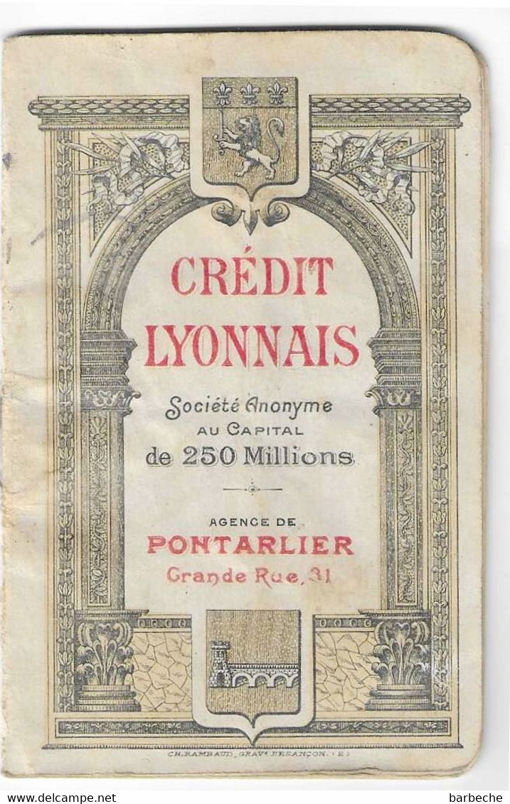 LIVRET CREDIT LYONNAIS PONTARLIER INDICATEUR DES CHEMINS DE FER SERVICE D' HIVER 1909-1910 - Europe