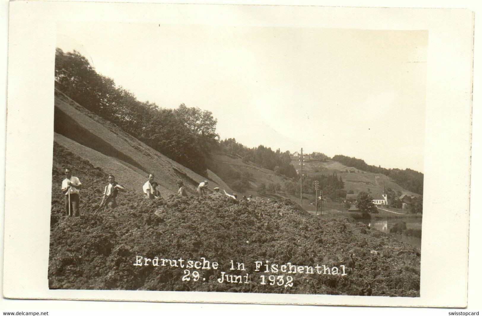 FISCHENTHAL Erdrutsch 29. Juni 1932 - Fischenthal