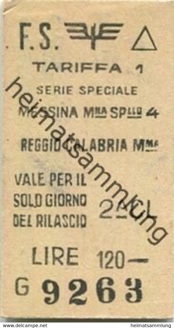 Italien - F. S. Messina Reggio Calabria - Biglietto Fahrkarte 1963 2. Cl. - Europe
