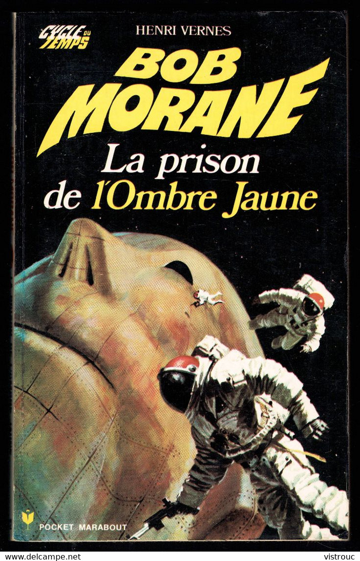 "BOB MORANE: La Prison De L'Ombre Jaune" - N° 115, Par Henri VERNES - PM N° 112. - Marabout Junior