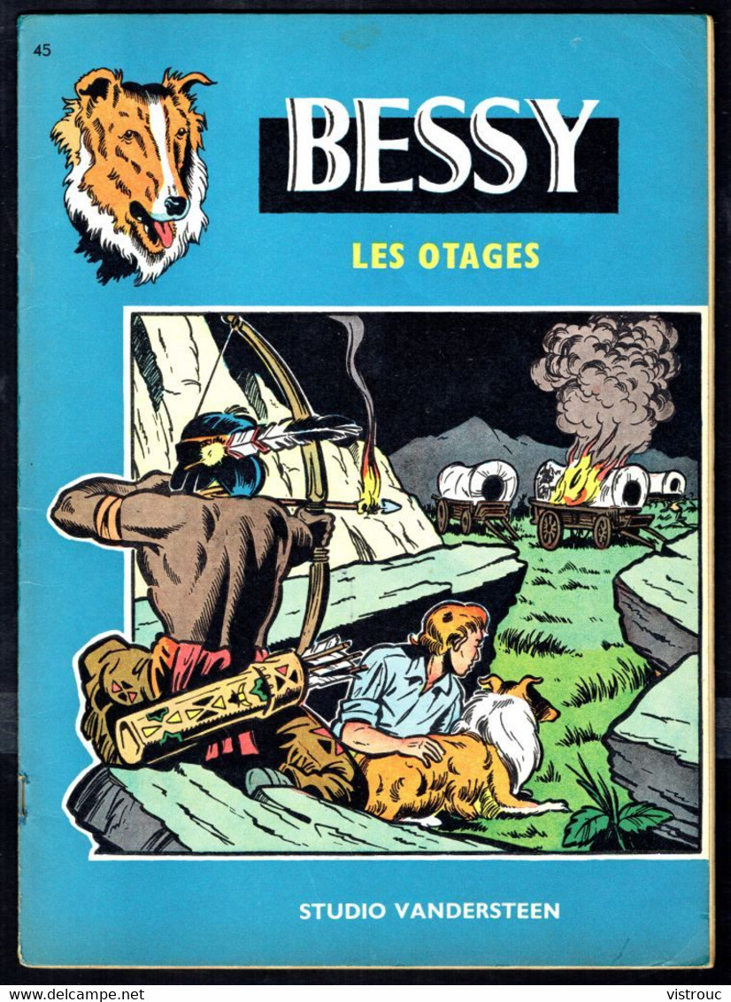 BESSY - N° 45 -  "LES OTAGES" De WIREL - Edition O. ERASME - Bruxelles. - Bessy