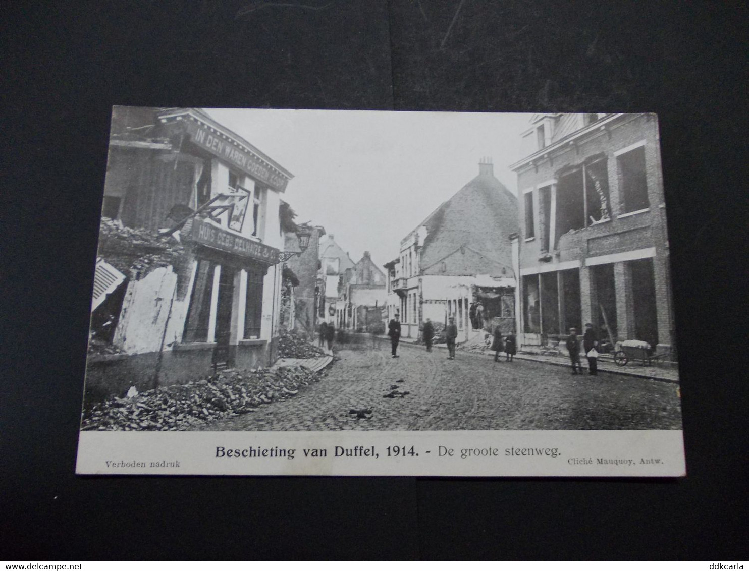 Duffel - Beschieting Van Duffel 1914 - De Groote Steenweg - Duffel