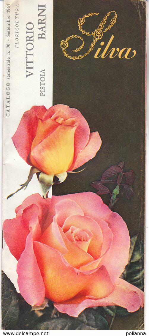 B2096 - Catalogo LISTINO ILLUSTRATO 1964 FLORICOLTURA VITTORIO BARNI-PISTOIA /ROSE/FIORI/FLOWERS - Jardinage