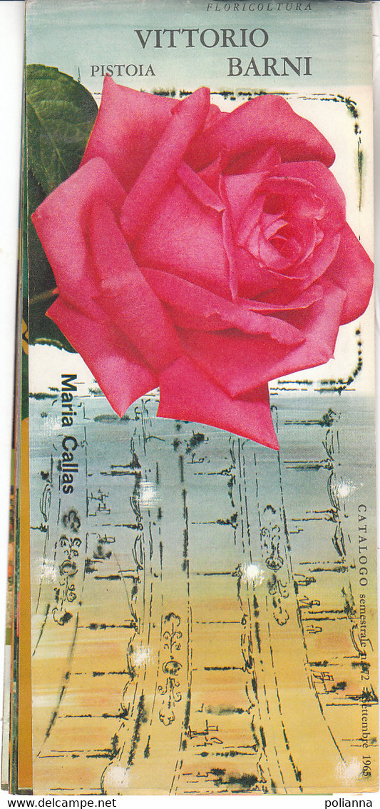 B2097 - Catalogo LISTINO ILLUSTRATO 1965 FLORICOLTURA VITTORIO BARNI-PISTOIA /ROSE MARIA CALLAS/FIORI/FLOWERS - Gardening