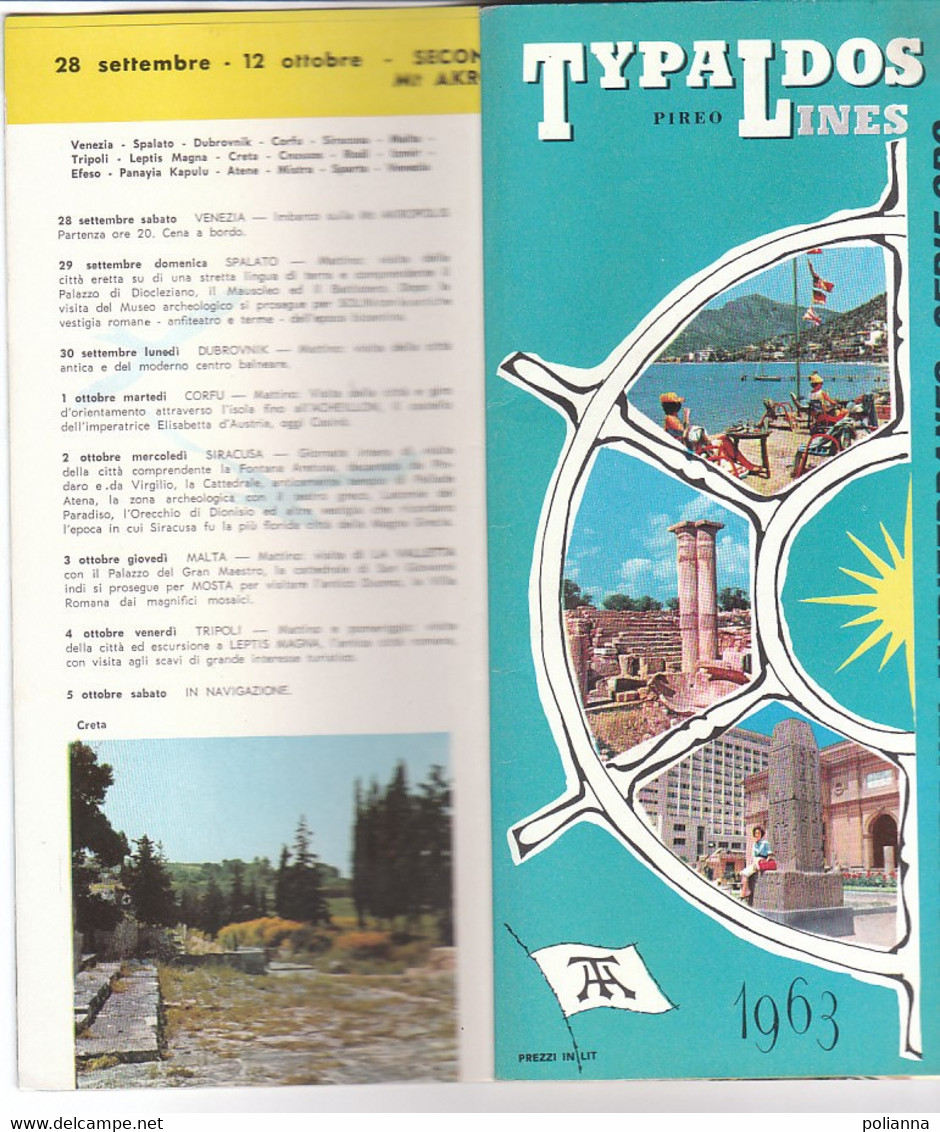 B2268 - Brochure CROCIERE MEDITERRANEO - GRECIA PIREO - TYPALDOS LINES 1963/NAVI AKROPOLIS HELLAS ATHINAI ADRIATIKI - Cuadernillos Turísticos