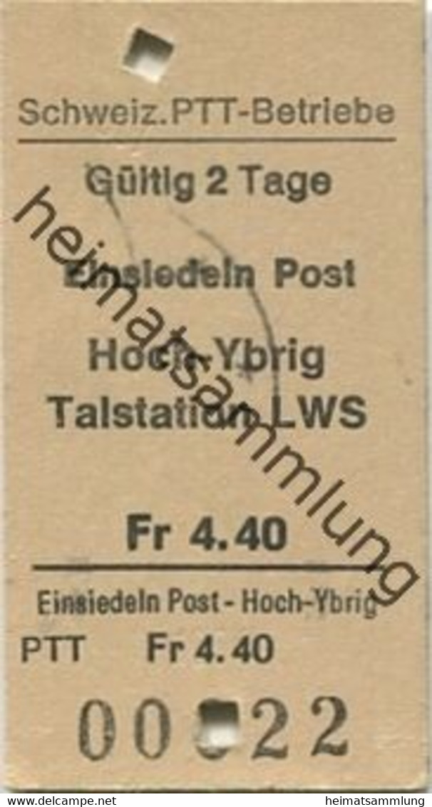 Schweiz - Schweizerische PTT-Betriebe - Einsiedeln Post Hoch-Ybrig Talstation LWS - Fahrkarte 1972 - Europe