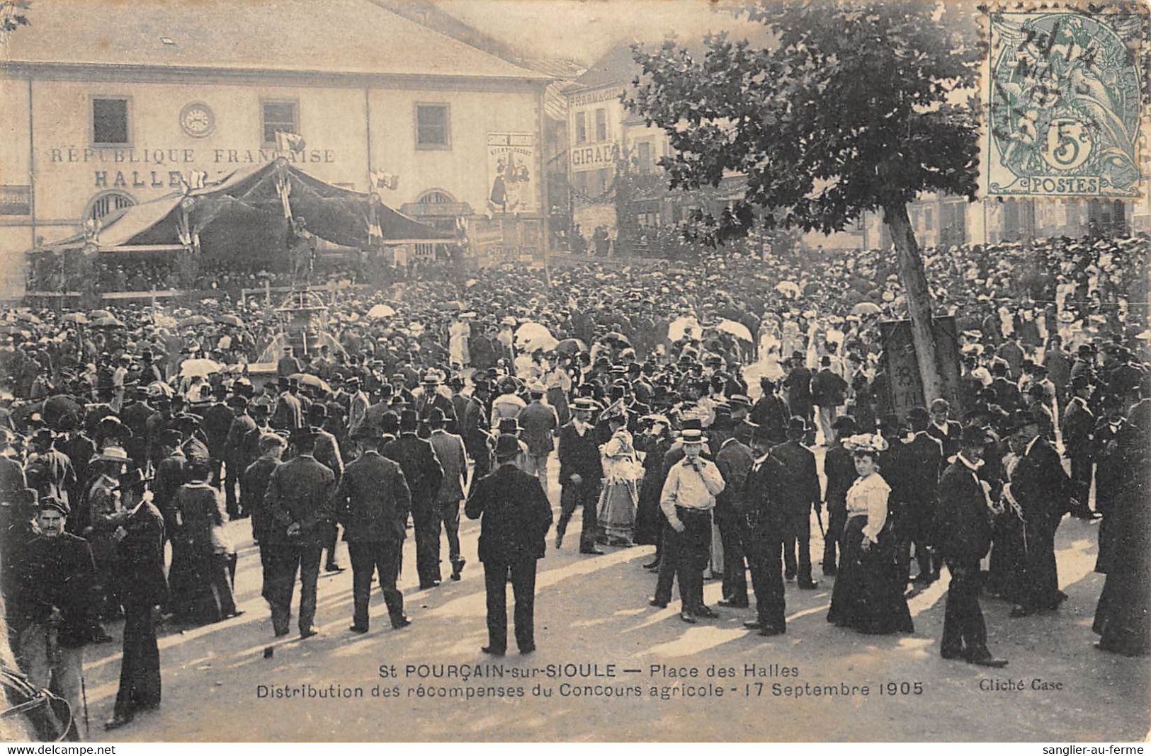 CPA 03 SAINT POURCAIN SUR SIOULE PLACE DES ALLES DISTRIBUTION DES RECOMPENSES DU CONCOURS AGRICOLE 1905 - Autres & Non Classés