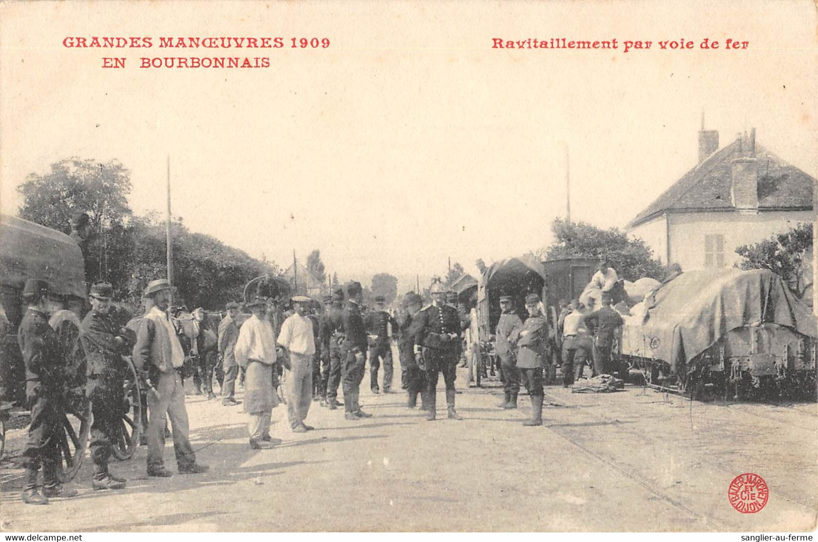 CPA 03 GRANDES MANOEUVRES 1909 EN BOURBONNAIS RAVITAILLEMENT PAR VOIE DE FER - Other & Unclassified