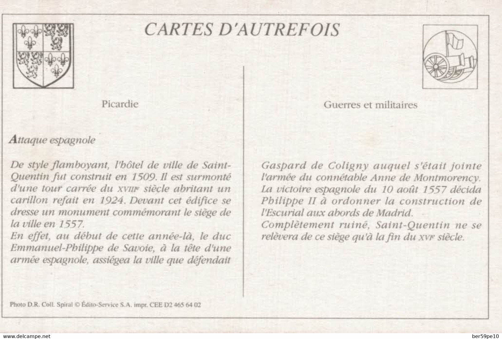 CARTES D'AUTREFOIS GUERRES ET MILITAIRES PICARDIE ATTAQUE ESPAGNOLE - Picardie