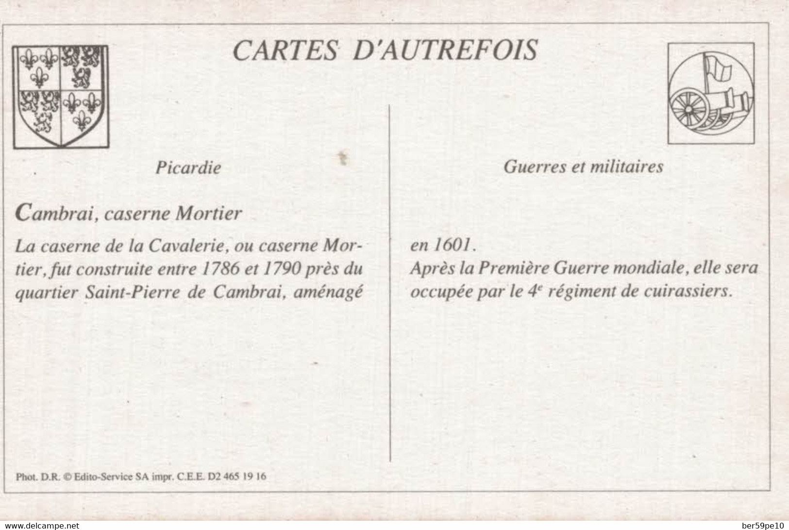 CARTES D'AUTREFOIS GUERRES ET MILITAIRES PICARDIE CAMBRAI CASERNE MORTIER - Picardie