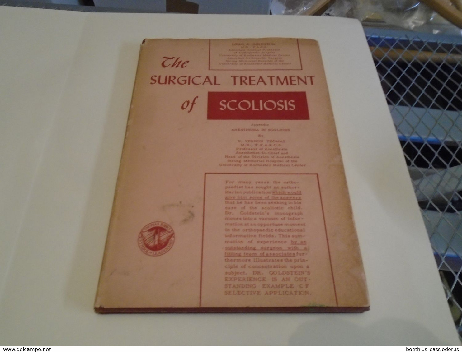 SURGERY MEDICINE : SURGICAL TREATMENT OF SCOLIOSIS L A GOLDSTEIN,  APPENDIX ANESTHESIA IN SCOLIOSIS D V THOMAS (1959 ?) - Chirurgie