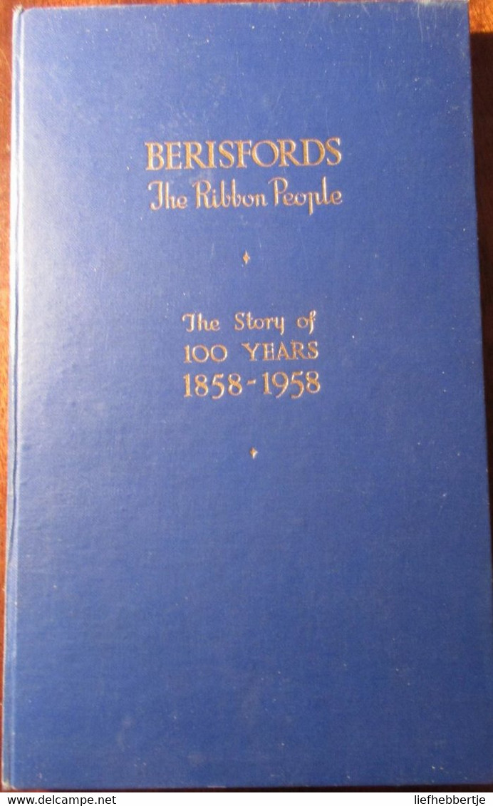 Berisfords - The Ribbon People - The Story Of 100 Years 1858-1958 - Europe