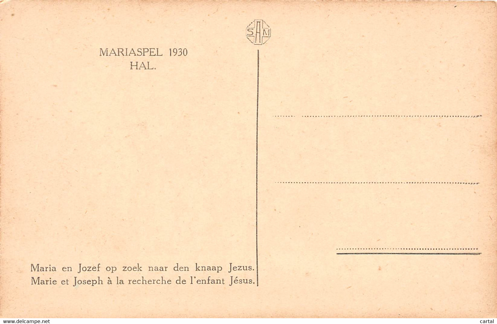 HAL - Mariaspel 1930 - Maria En Jozef Op Zoek Naar Den Knaap Jezus. - Halle