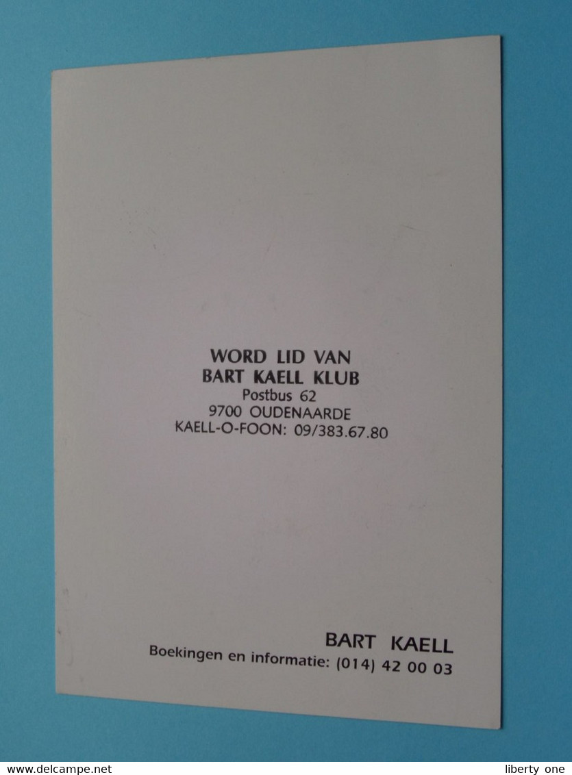 BART KAELL ( Zie Foto ) Gehandtekend ! - Singers & Musicians