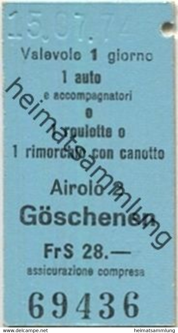 Schweiz - Airolo Göschenen - 1 Auto E Accompagnatori 1 Roulotte 1 Rimorchio Con Canotto - Fahrkarte 1974 - Europe