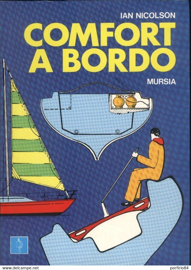 IAN NICOLSON COMFORT A BORDO MURSIA EDITORE 1986 - Doe-het-zelf