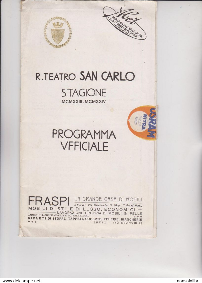 LIBRETTO :  REGIO TEATRO SAN CARLO - PROGRAMMA UFFICIALE STAGIONE 1923 - 1924. - Programs