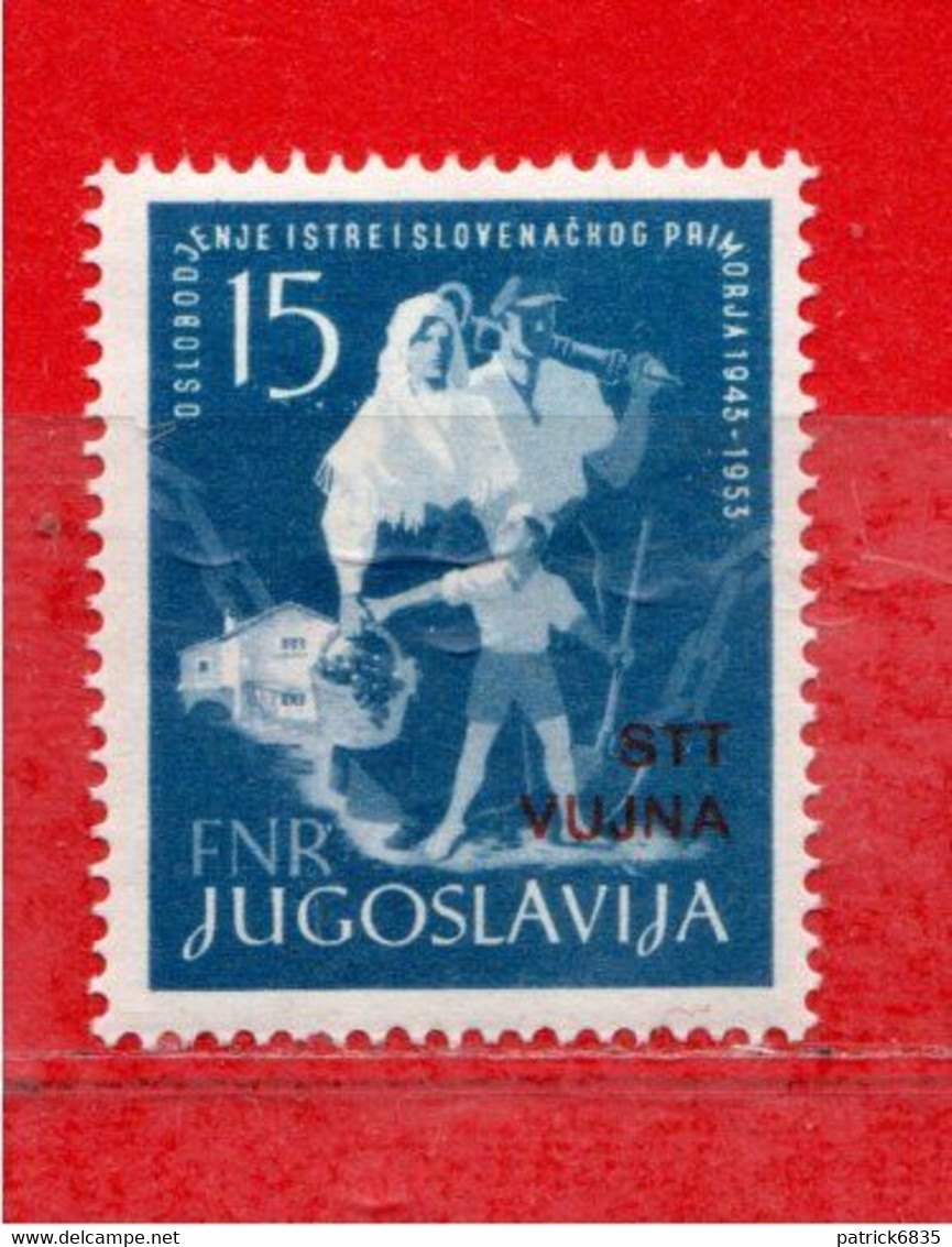 (Mn1) TRIESTE ZONA B.  STT  VUJNA **-1953- Annessione Dell'Istria.  Unif. 93 - Mi. 105. MNH** - Altri & Non Classificati