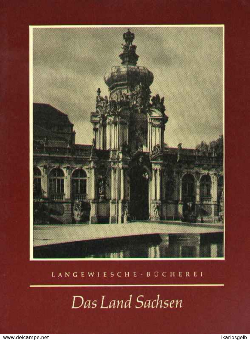 Dresden Kunstführer 1963 " Das Land Sachsen " Langewiesche-Bücherei Königstein Reiseziele Für Kunstfreunde - Arte