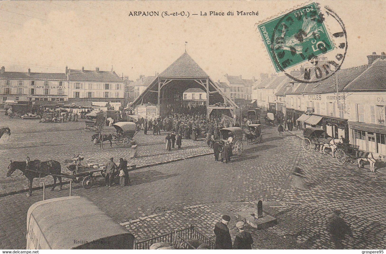 ARPAJON LA PLACE DU MARCHE 1914 - Arpajon