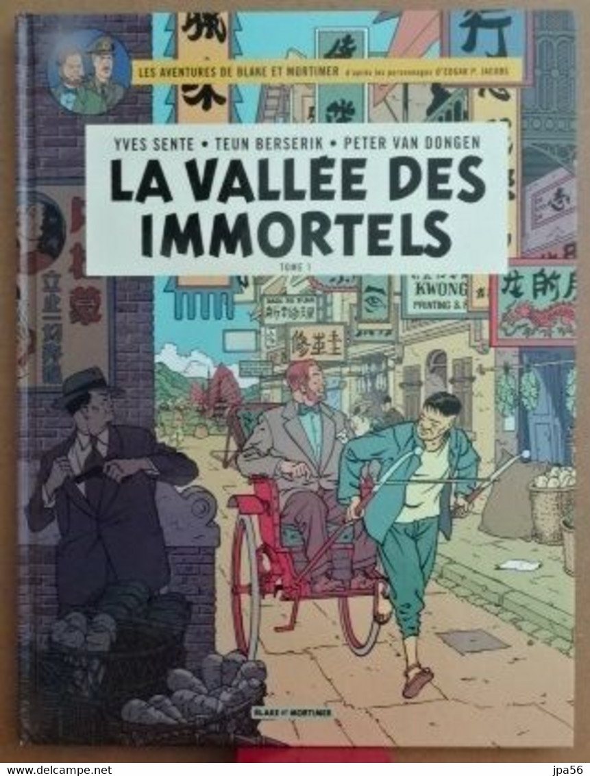 La Vallée Des Immortels Tome 1 Menaces Sur Hong Kong Aventures Blake Et Mortimer Sente Berserik Van Dongen - Jacobs E.P.