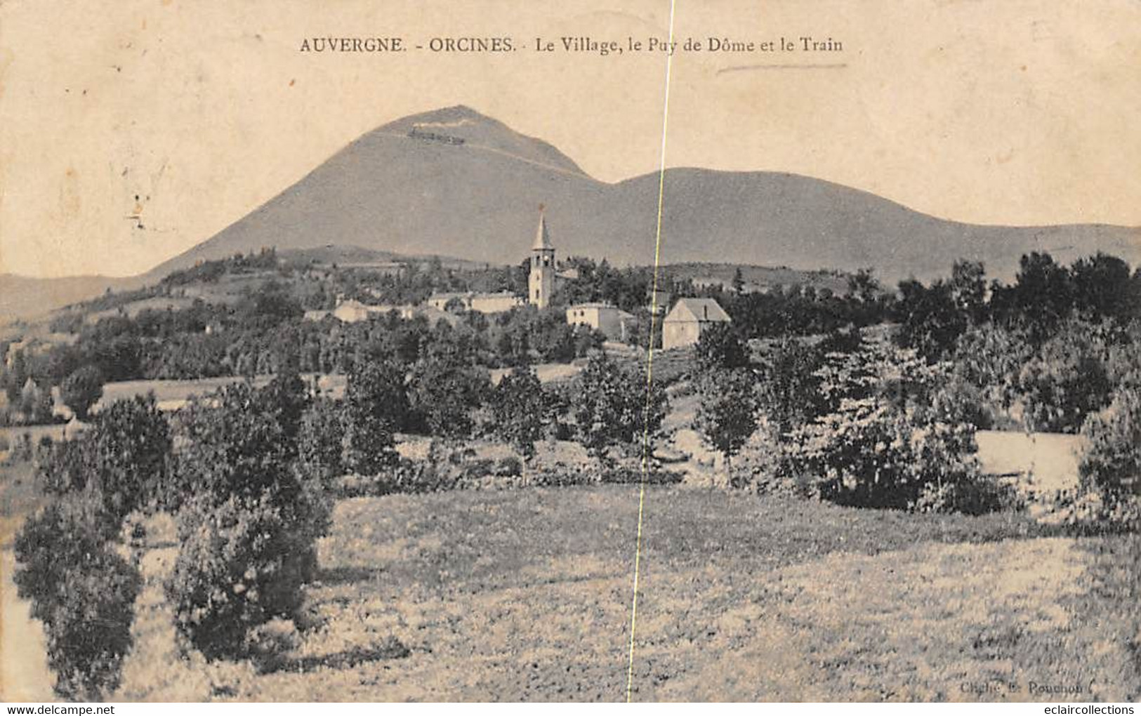Orcine            63         Village Puy De Dôme Et Le Train        (voir Scan) - Autres & Non Classés