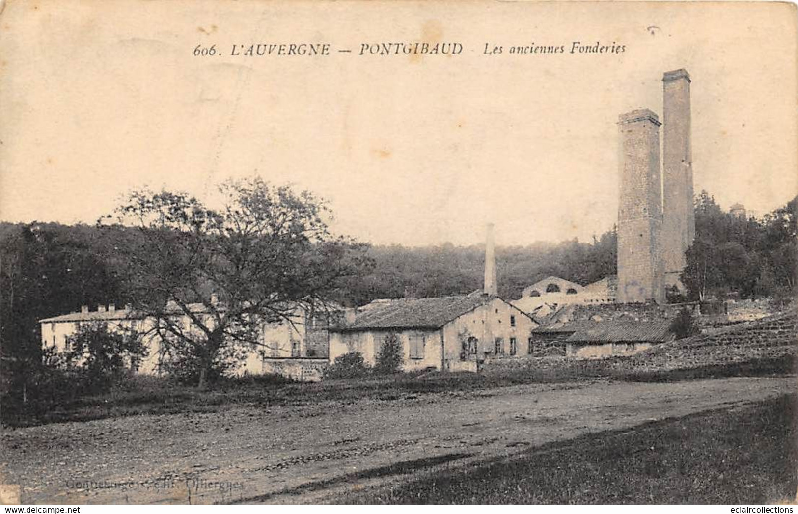 Pontgibaud             63           Les Anciennes Fonderies    N° 606    (voir Scan) - Sonstige & Ohne Zuordnung