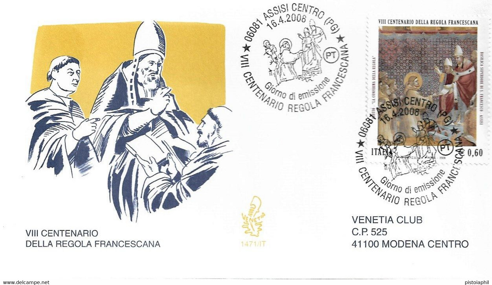 Fdc Venetia 2008:  REGOLA FRANCESCANA ;  Viaggiata; AS - FDC