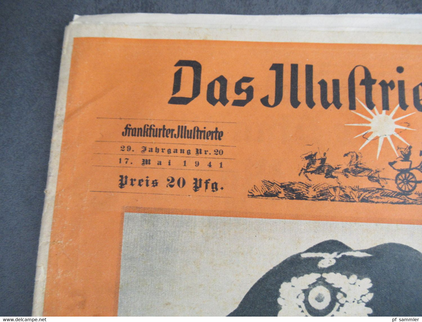 Zeitung Im 2. WK Vom 17.5.1941 Das Illustrierte Blatt / Frankfurter Illustrierte / Kriegspropaganda - German