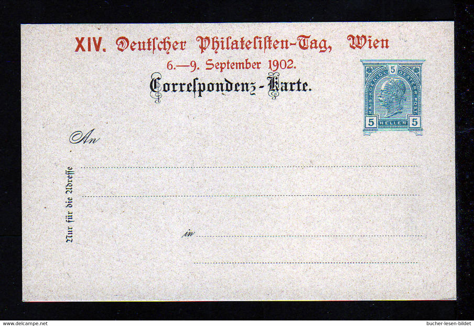 5 H. Privat Ganzsache Philatelisten Tag Wien 1902 - Ungebraucht - Covers & Documents