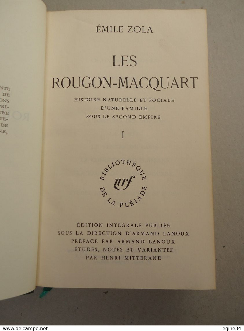 Bibliothèque De La PLEIADE No 146 - Emile Zola - Les Rougon-Macquart - 1963  - Tome 1 - La Pléiade