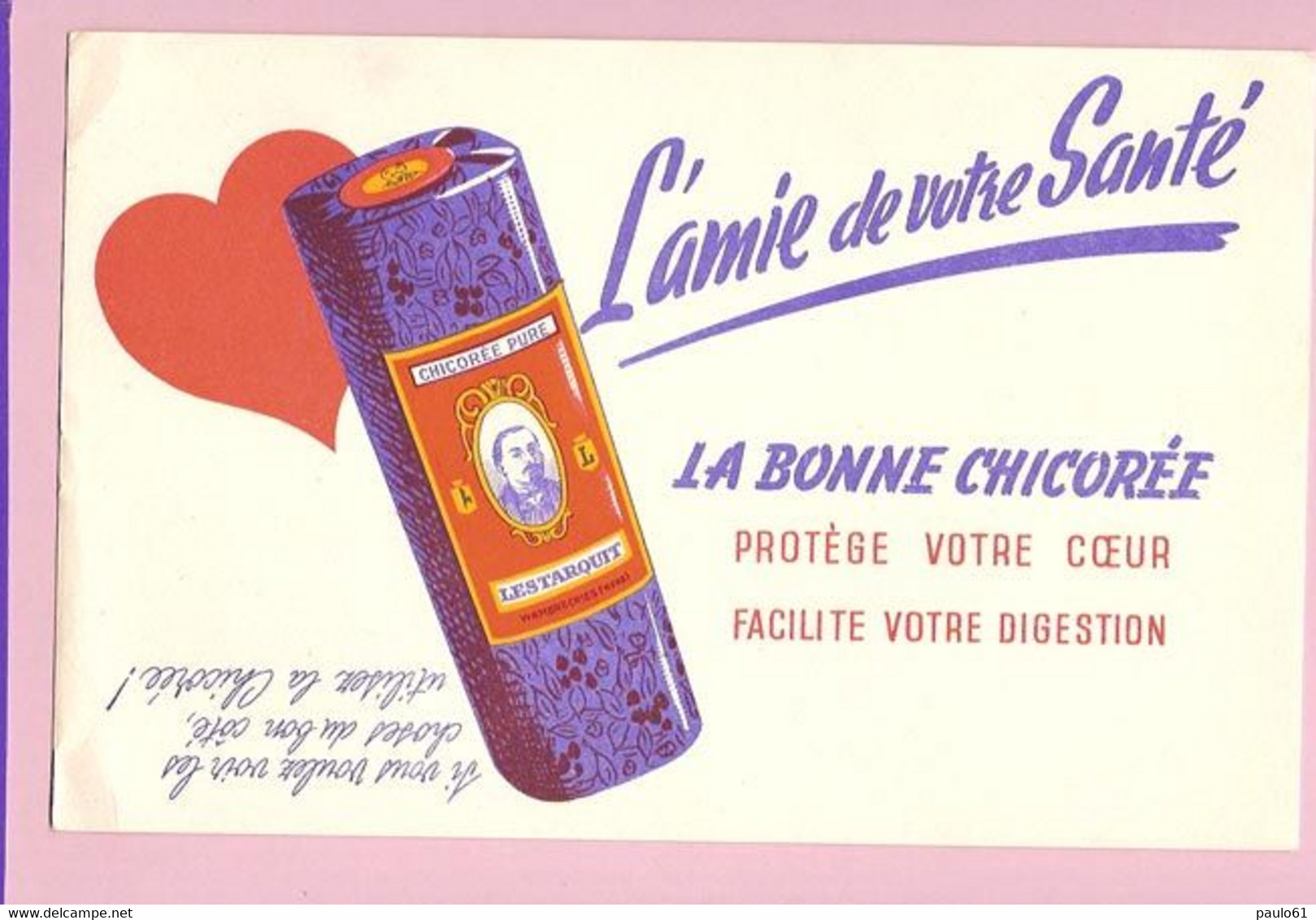 BUVARD  :Chicorée LESTARQUIT Protege Votre Coeur - Café & Thé