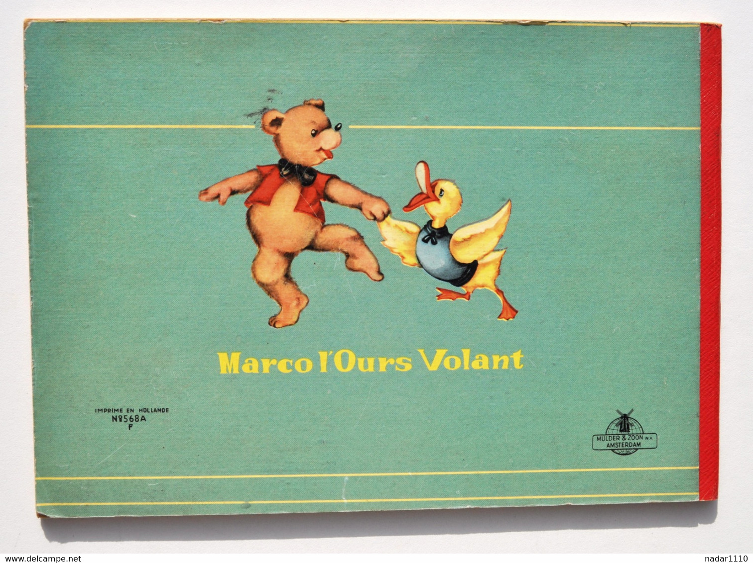 Enfantina / Marco l'ours volant et Doudou le canard - Corrie Groos - Gai Moulin, circa 1955