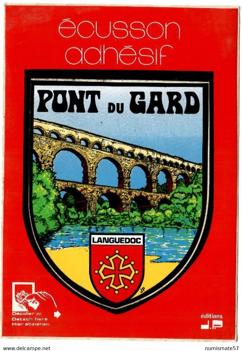 CP PONT DU GARD - Ecusson Adhésif - ( Autocollant - Blason ) - Ed. J.P. N°30-0284-35 - Otros & Sin Clasificación