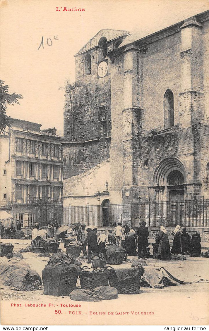 CPA 09 FOIX EGLISE SAINT VOLUSIEN - Foix