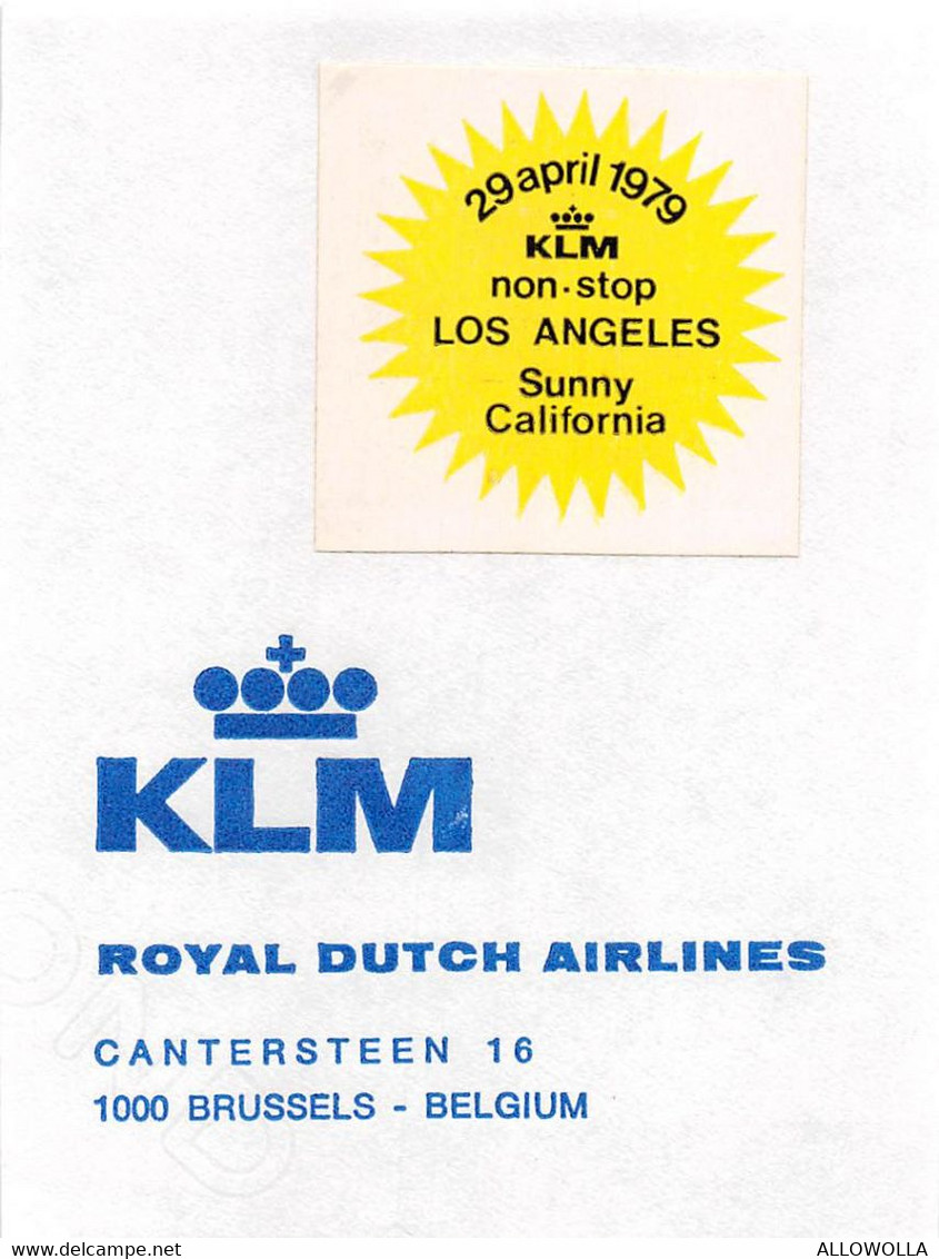 12505 " KLM-29 APRIL 1979-KLM NON-STOP-LOS ANGELES-SUNNY CALIFORNIA " ZELFKLEVEND-AUTOADESIVO  Cm. 4,0 X 4,0 - Stickers