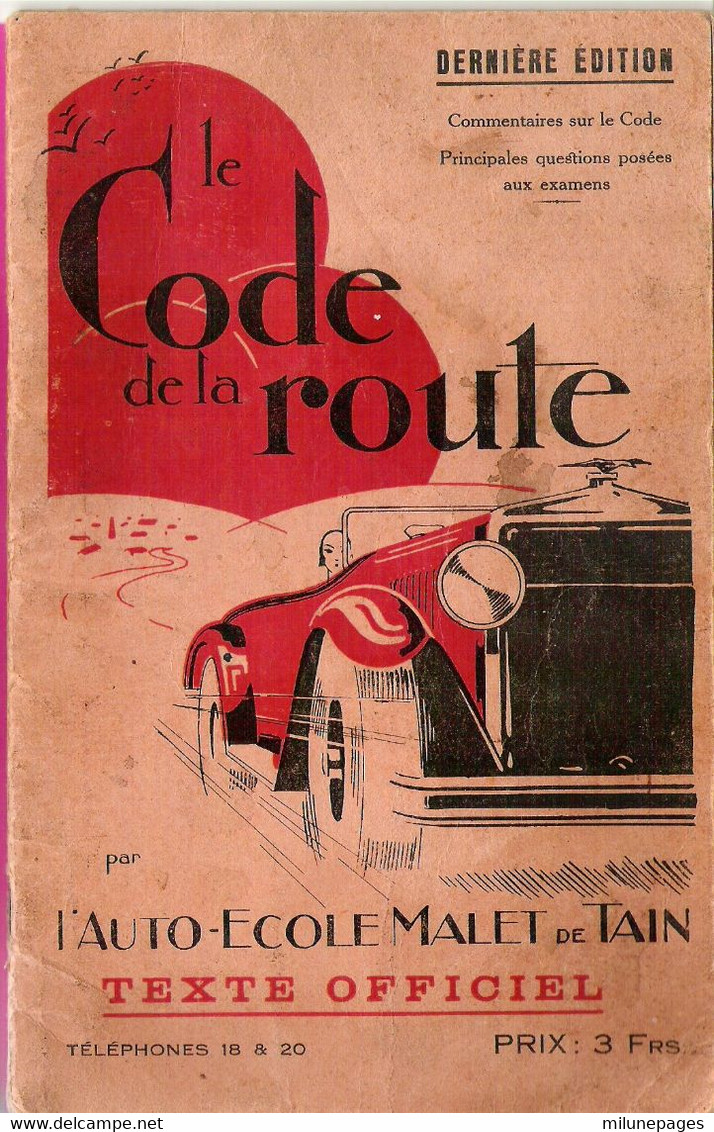 Code De La Route 1938 Art Déco Offert Par L'Auto-école Malet De Tain L'Hermitage Drôme - Auto