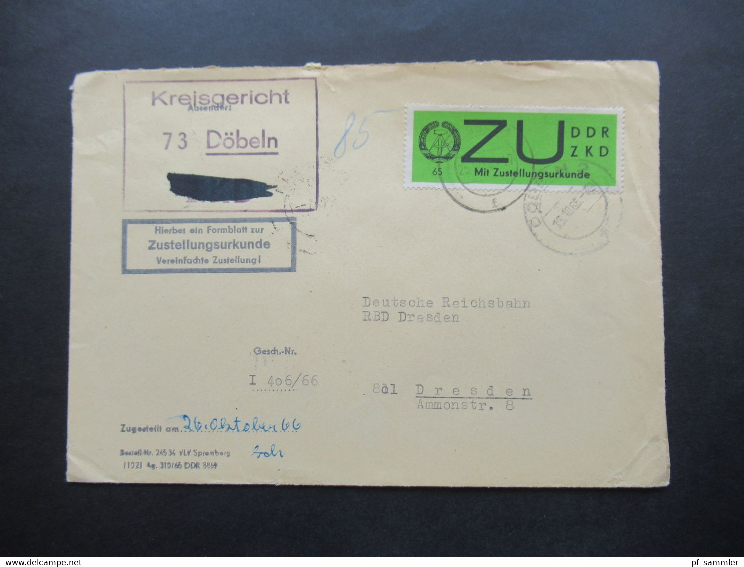 DDR 1966 Dienst ZU / Mit Zustellungsurkunde Nr.2 ZKD Kreisgericht Döbeln ZKD Geschwärzt An Deutsche Reichsbahn Dresden - Otros & Sin Clasificación
