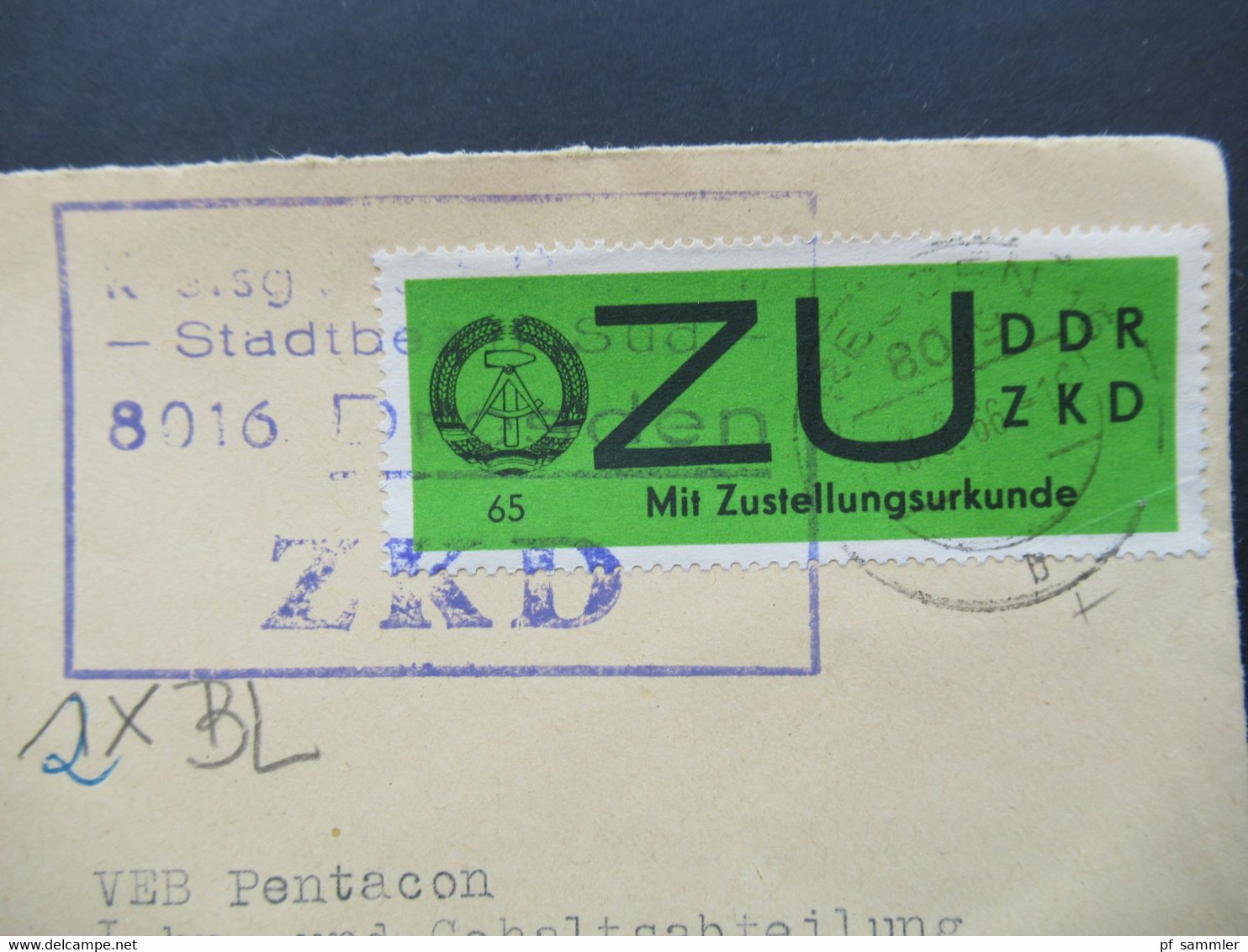 DDR 1966 Dienst ZU / Mit Zustellungsurkunde Nr.2 ZKD Kreisgericht Dresden Stadtbezirk Süd ZKD An Die VEB Pentacon - Otros & Sin Clasificación