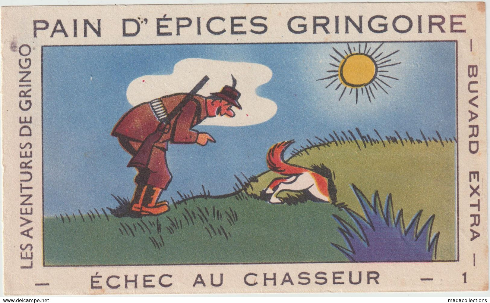 Buvard - Pain D'épices Gringoire . Les Aventures De Gringo - Echec Au Chasseur - 1 - Pain D'épices