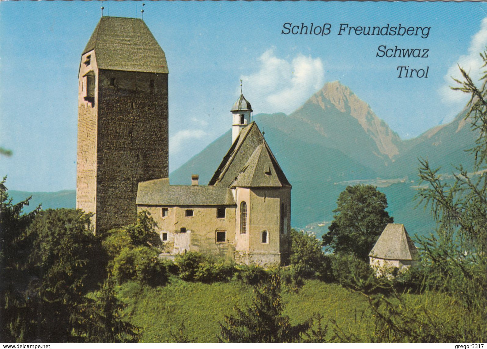 5654) SChloß FREUNDSBERG - SCHWAZ - In TIROL - Wunderschöne Variante - 6130 Schwaz - älter - Schwaz