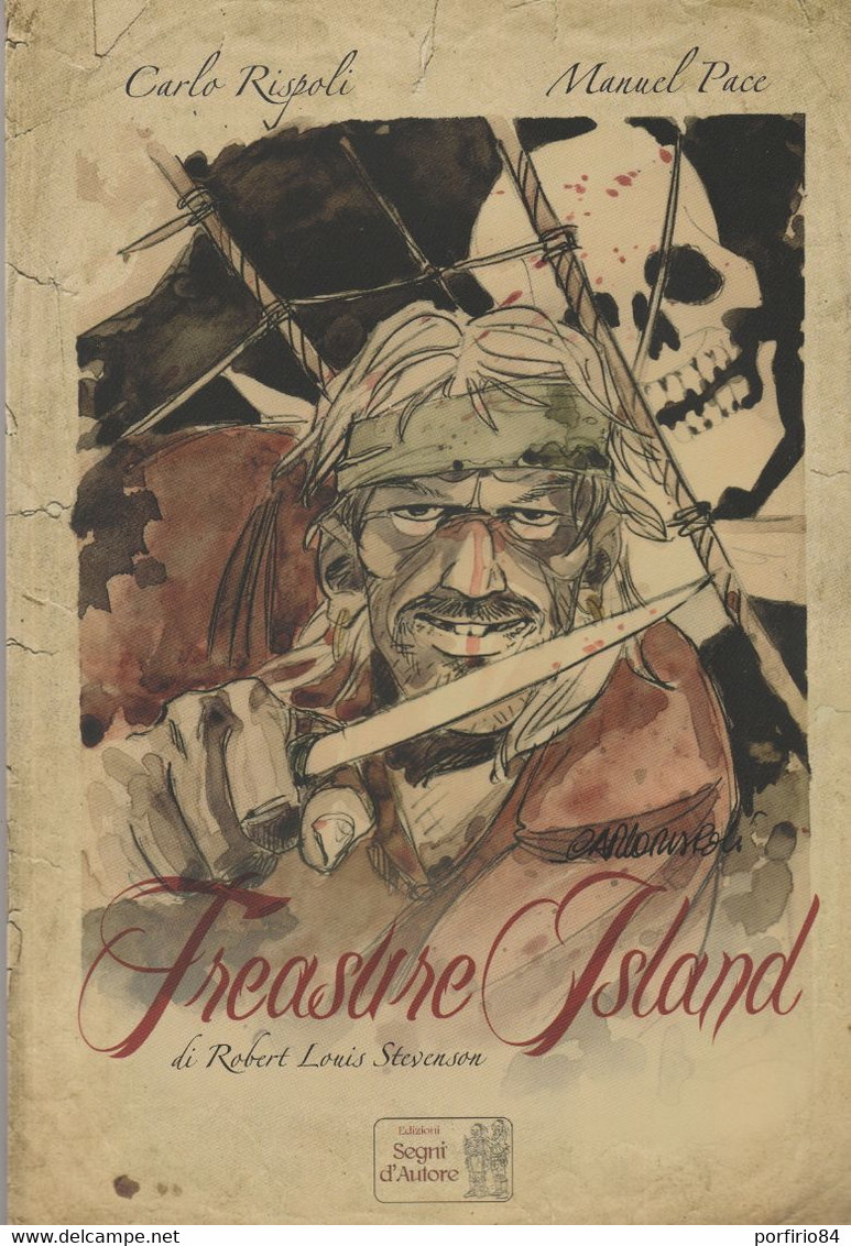 C.RISPOLI M. PACE - TREASURE ISLAND -  N. 3 - EDIZIONI SEGNI D'AUTORE - First Editions