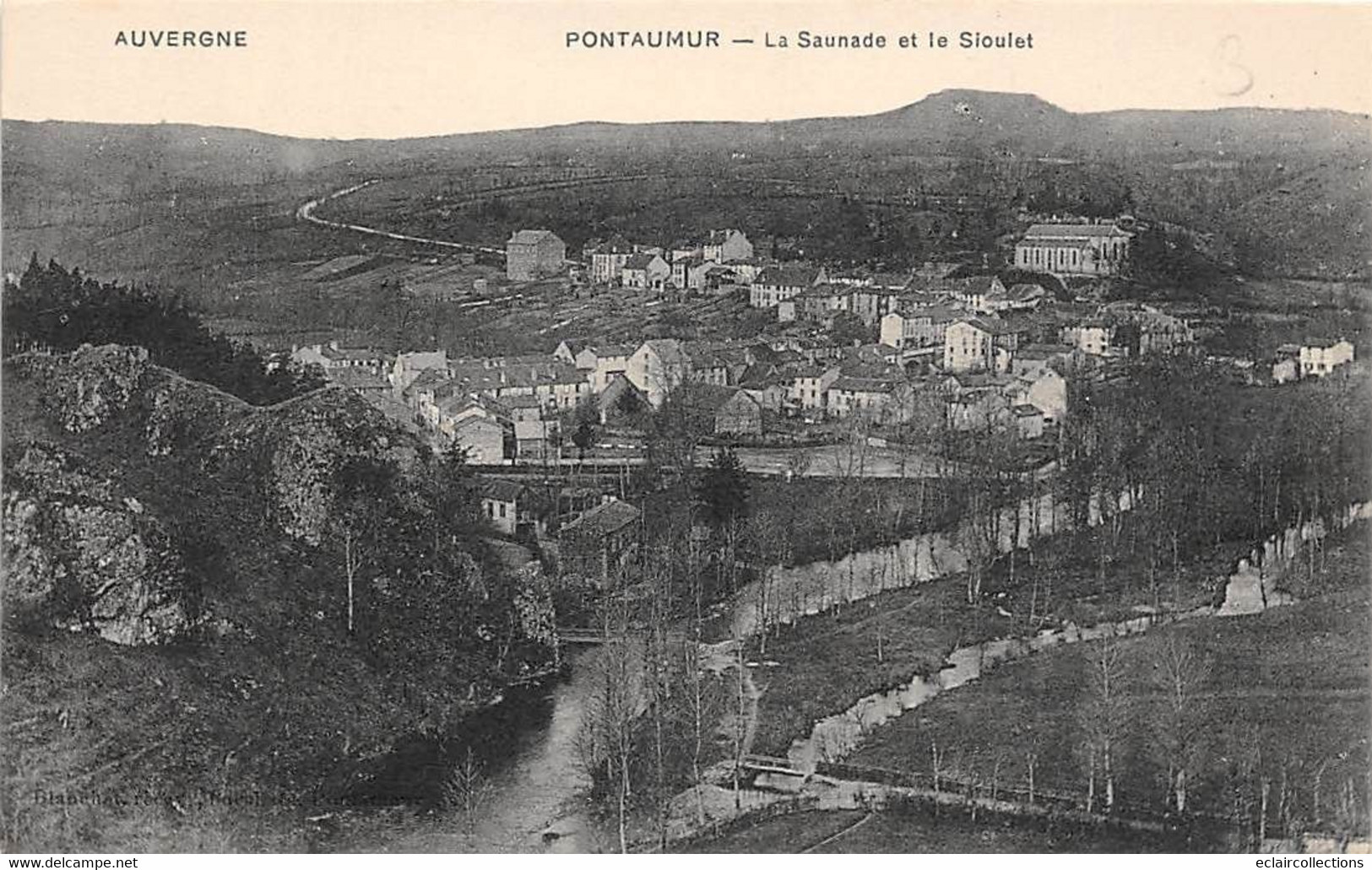 Pontaumur            63       La Saunade Et Le Sioulet     (voir Scan) - Sonstige & Ohne Zuordnung