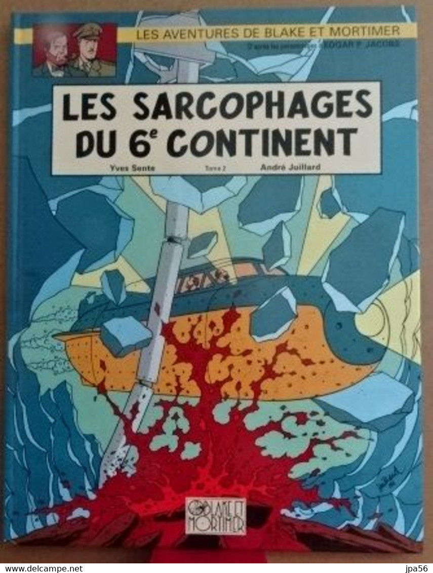 Aventures De Blake Et Mortimer Les Sarcophages Du 6e Continent Tome 2 Sente Juillard - Blake & Mortimer