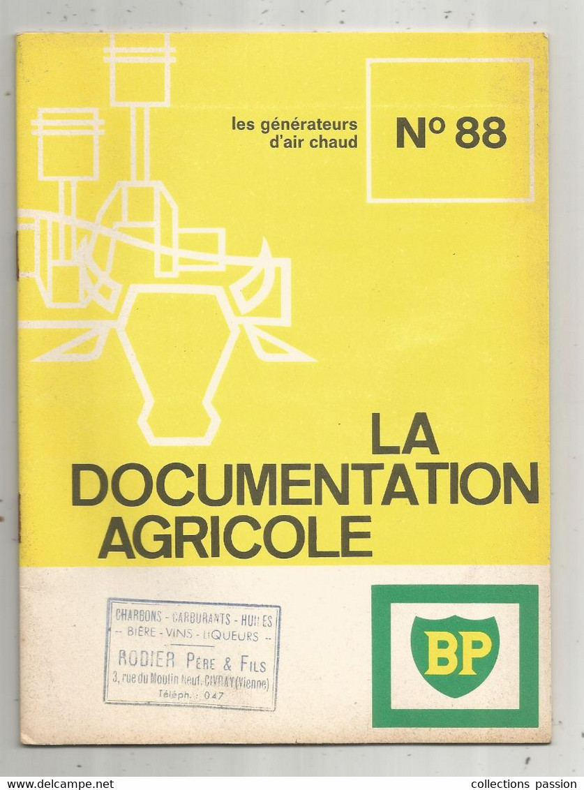Technique , Publicité BP,  15 Pages, LES GENERATEURS D'AIR CHAUD , étude 1967 , N° 88,  Frais Fr 2.15 E - Bricolage / Técnico