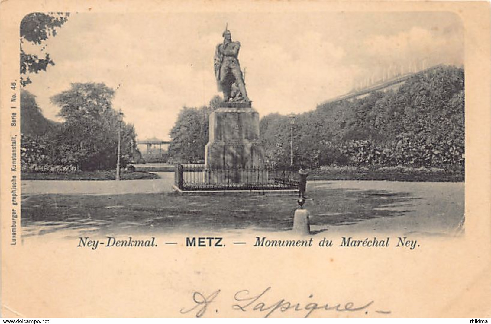 Metz - Monument Du Maréchal Ney - Ney Denkmal - Ed. Luxemburger Graphische Kunstanstalt - Metz