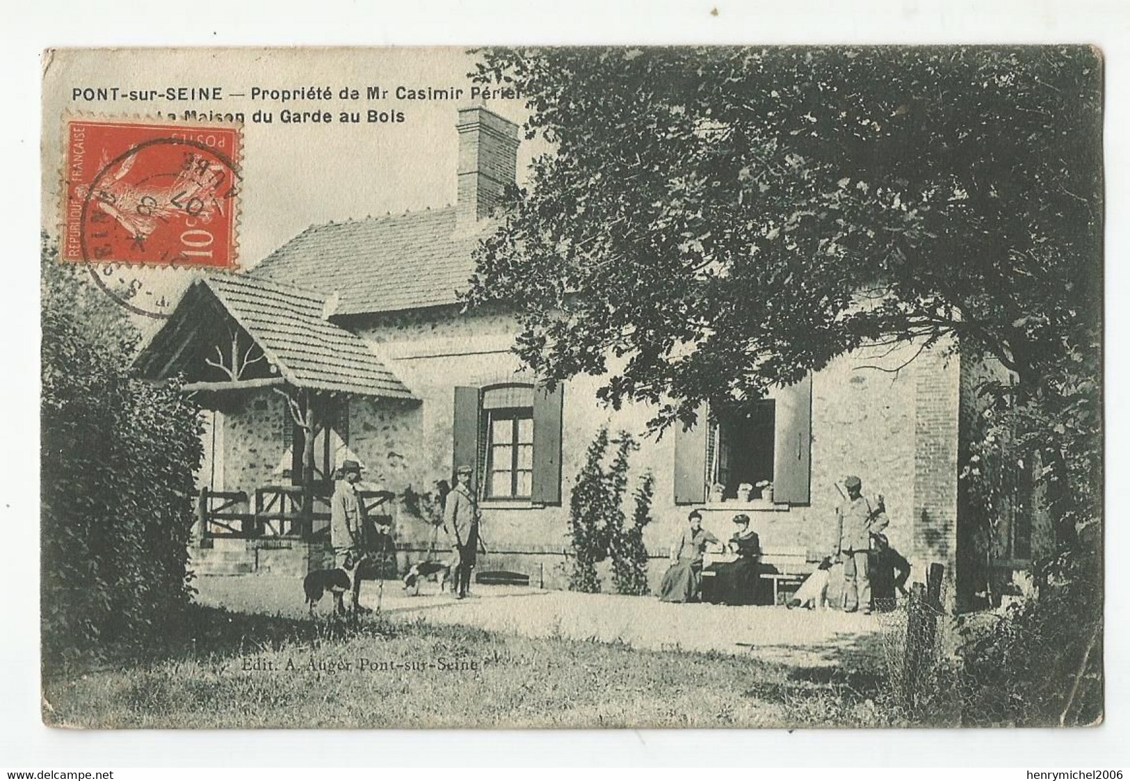 10 Aube Pont Sur Seine Maison Forestière Du Garde Au Bois De La Propriété De Mr Casimir Périer - Sonstige & Ohne Zuordnung