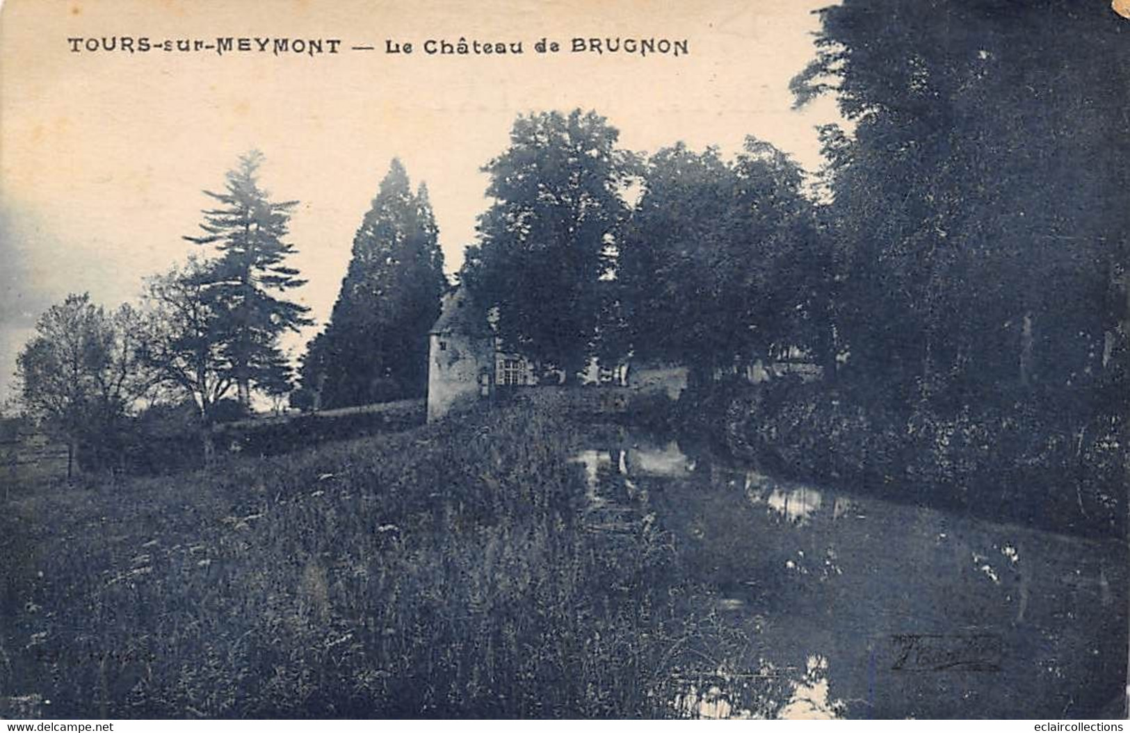 Tours-sur-Meymont       63         Le Château De Brugnon          (voir Scan) - Otros & Sin Clasificación