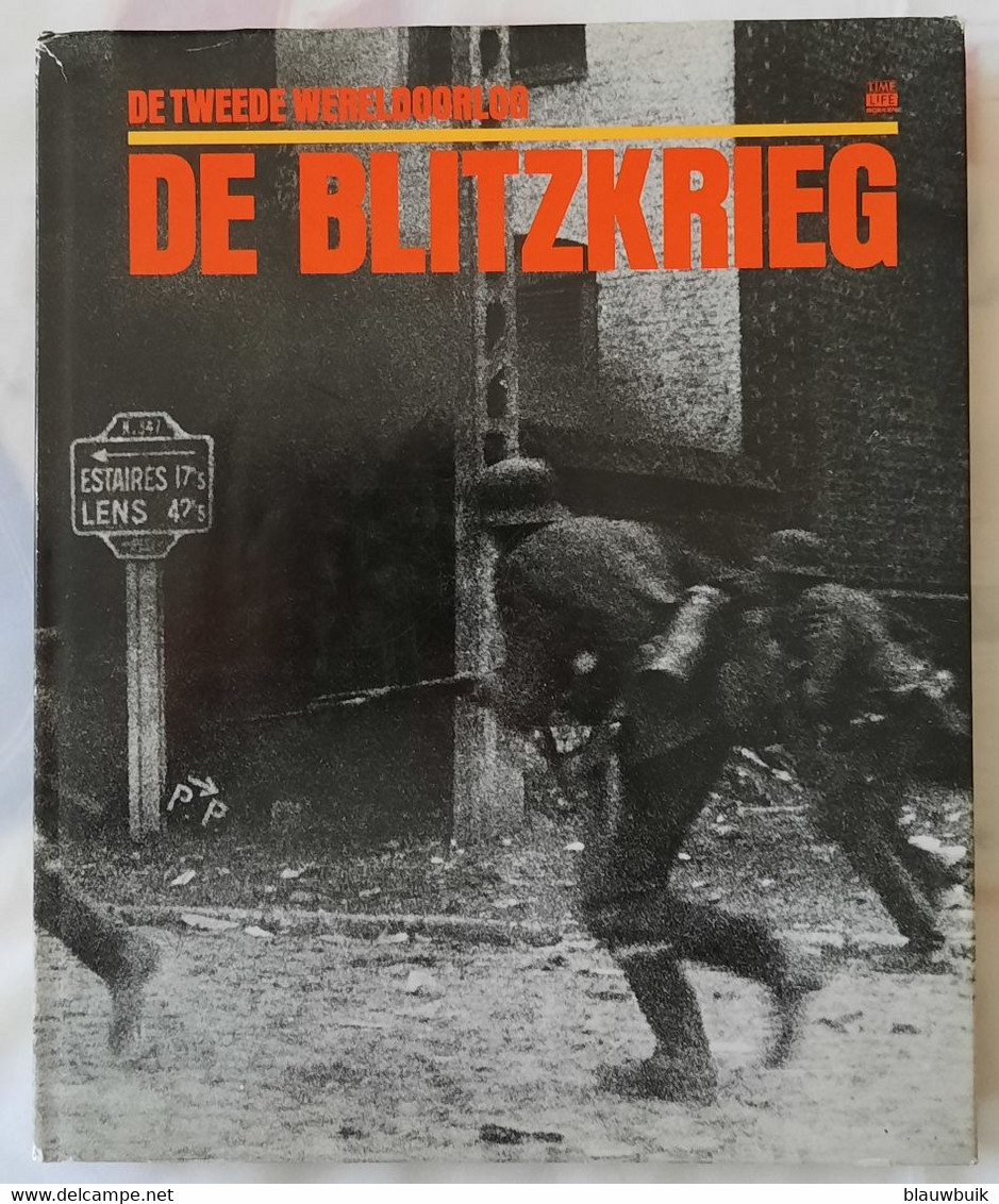 Blitzkrieg - De Tweede Wereldoorlog - Guerre 1939-45