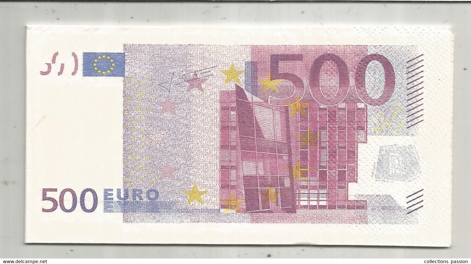 Serviette Publicitaire , Billets De Banque , 500 Euro, 2 Scans , Frais Fr 1.95 E - Reclameservetten